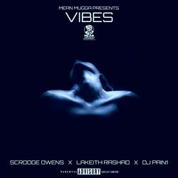 Vibes (feat. Lakeith Rashad)