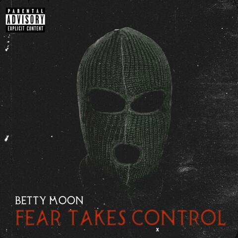Fear Takes Control