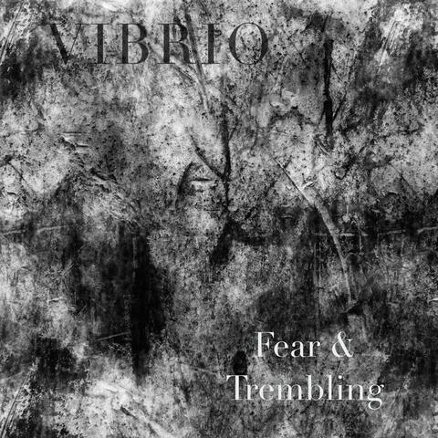 Fear & Trembling