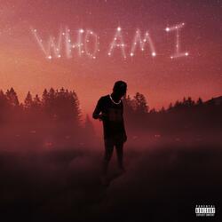 Who Am I (Intro)