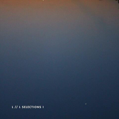 L//L Selections I