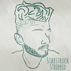 Starstruck (Stripped)