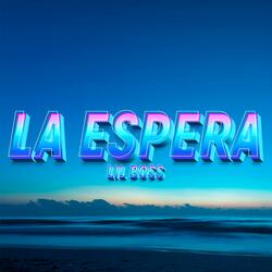 La espera