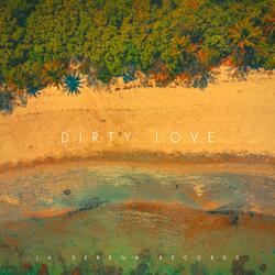 Dirty Love