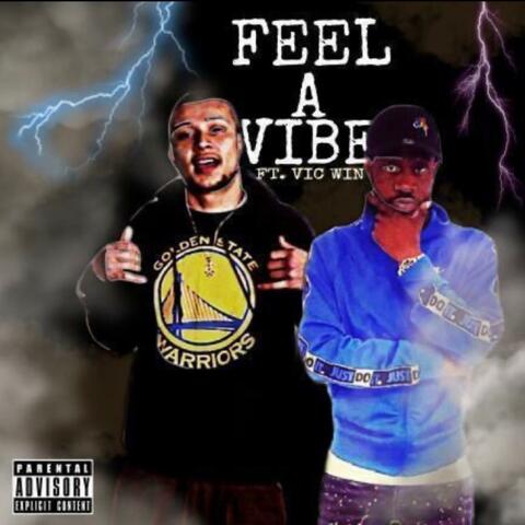 Feel a Vibe (feat. Vicwin)