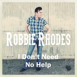 I Don't Need No Help
