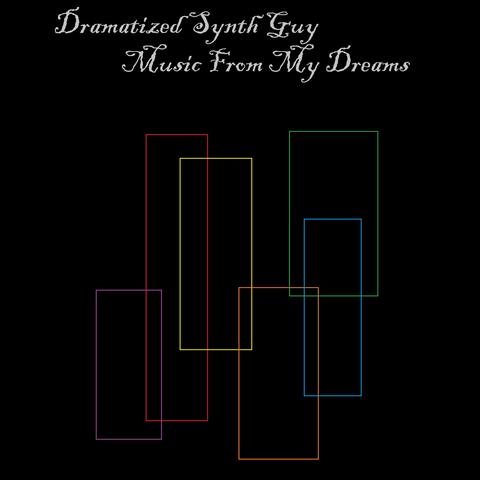 Music From My Dreams