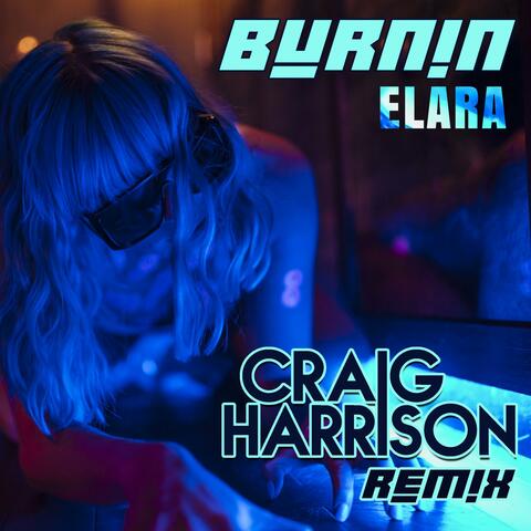 Burnin' (Craig Harrison Remix)