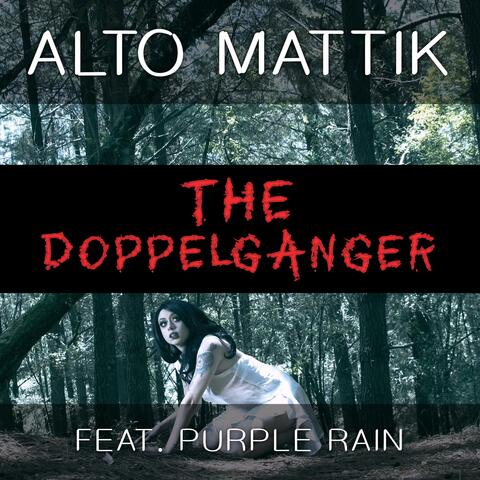The Doppelganger (feat. Purple Rain)