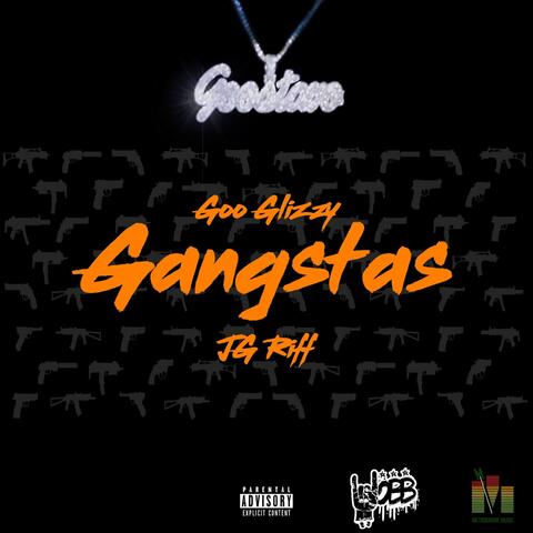 Gangstas (feat. JG Riff)