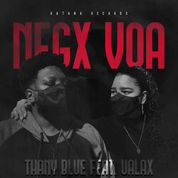 Negx Voa (feat. Thany Blue & Ualax)