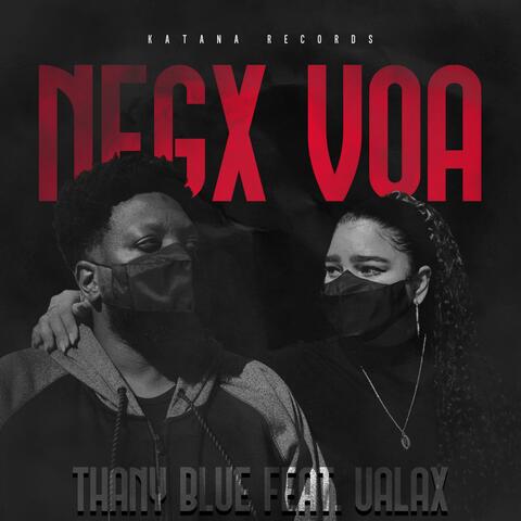 Negx Voa (feat. Thany Blue & Ualax)