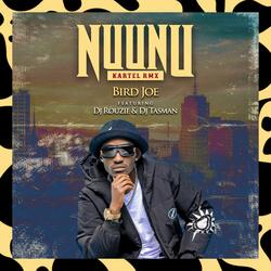 Nuunu (feat. Dj Rouzie & Dj Tasman)