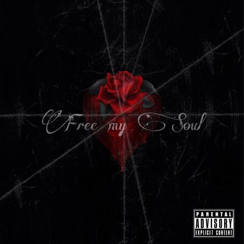 Free my Soul (feat. A1 Karter)