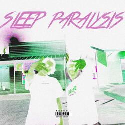 Sleep Paralysis (24 Hours) (feat. WICKID)