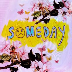 SOMEDAY