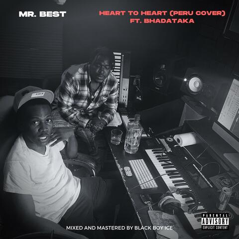 Heart to Heart (feat. Bhadataka)