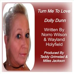 Turn Me To Love