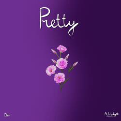 Pretty