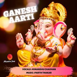 Ganesh Aarti (feat. Himanshu Chauhan)