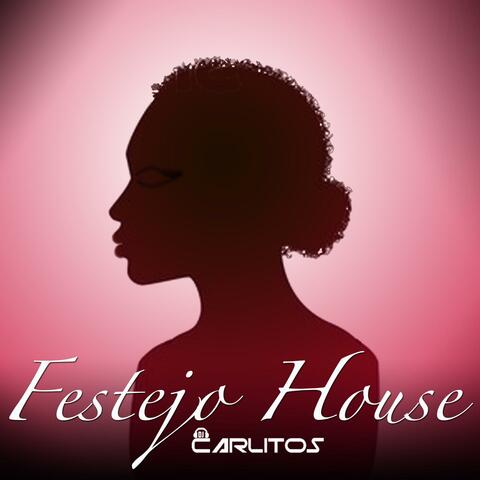 Festejo House