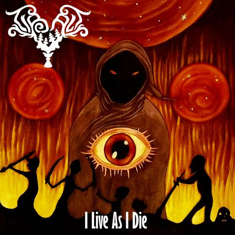 I Live As I Die