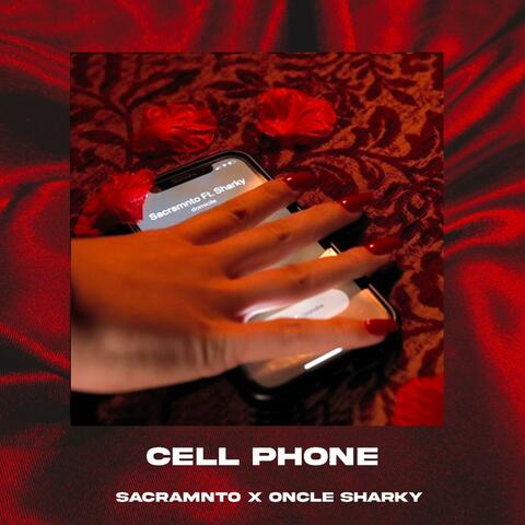 Cell Phone (feat. Oncle Sharky)