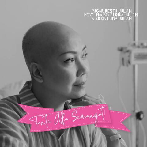 Tante Alfa Semangat!
