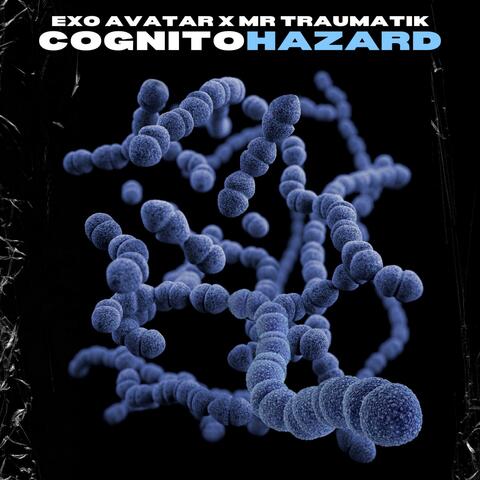 Cognitohazard (feat. Mr Traumatik)