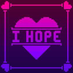 I Hope