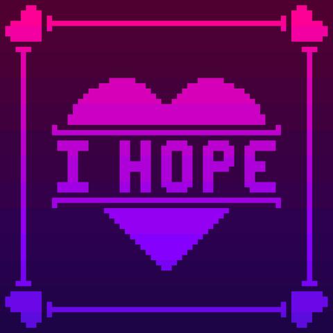 I Hope