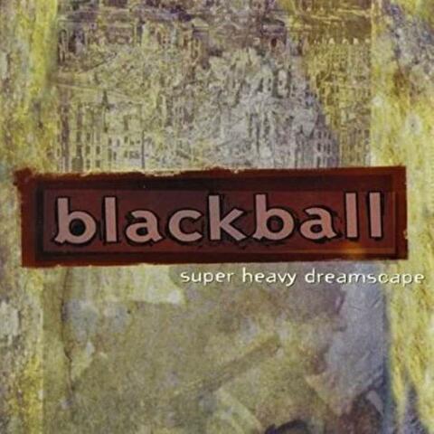 Super Heavy Dreamscape