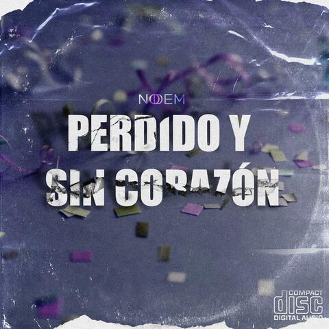 Perdido y sin corazón