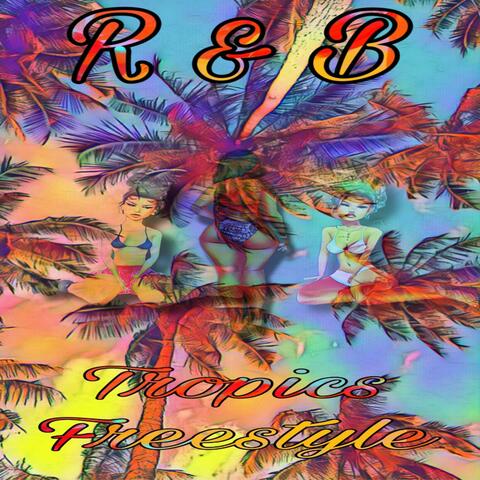 Tropics Freestyle