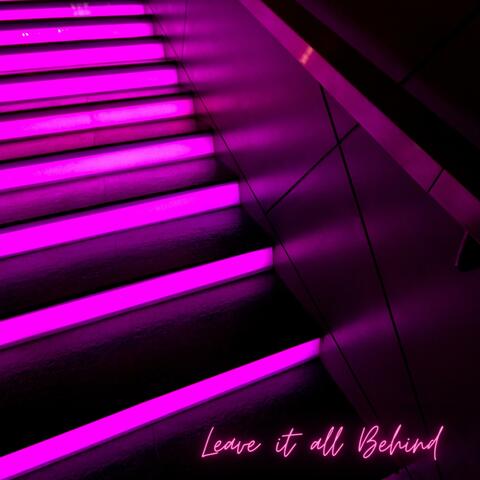 Leave It All Behind