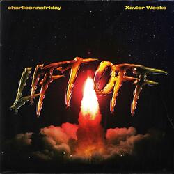 Lift Off (feat. Xavier Weeks)