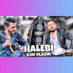 HALEBİ 2021 KÖR OLASIN - Antepli Okan