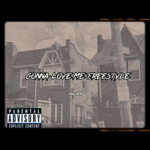 Gonna Love Me Freestyle
