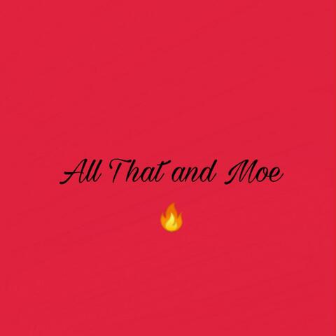 All That and Moe