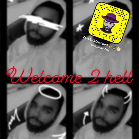 Welcome 2 Hell