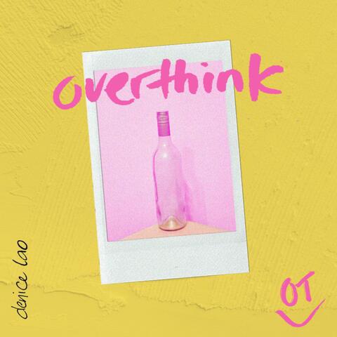Overthink
