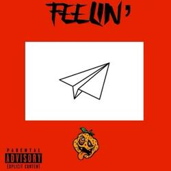 Feelin'