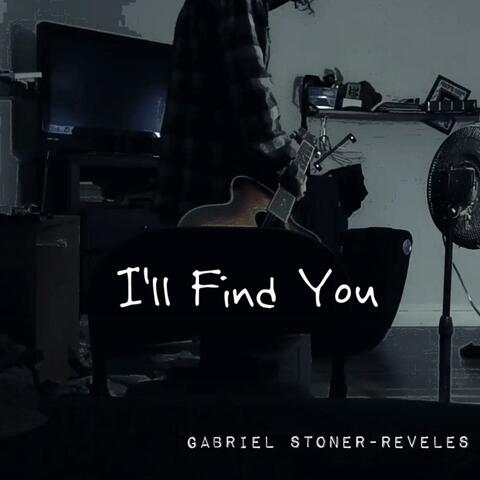 I'll Find You