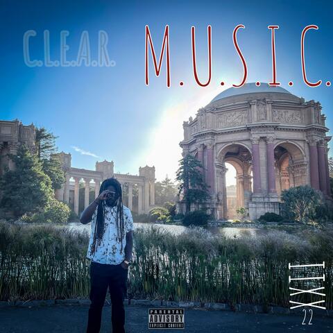 C.L.E.A.R./M.U.S.I.C.