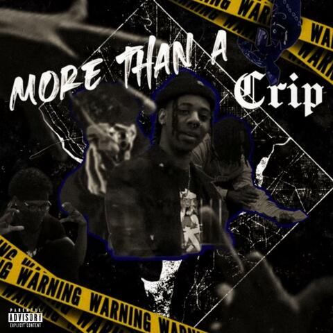 More Than A Crip