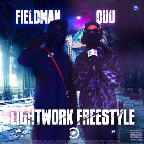 Lightwork Freestyle (feat. Quu & Fieldman)