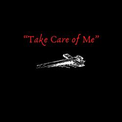 Take Care Of Me