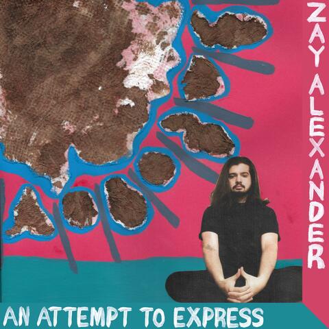 An Attempt To Express