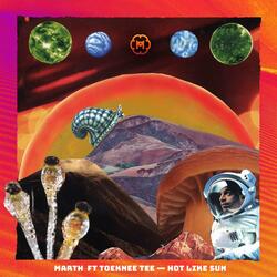 Hot Like Sun (feat. Toeknee Tee)