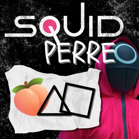 Squid Perreo (feat. La uVe)